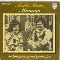 Andre Hazes - Mamma + Ik kan gewoon niet zonder jou (Vinylsingle)