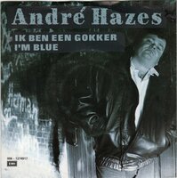 Andre Hazes - Ik ben een gokker + I'm blue (Vinylsingle)
