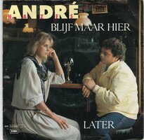 Andre Hazes - Blijf maar hier + Later (Vinylsingle)