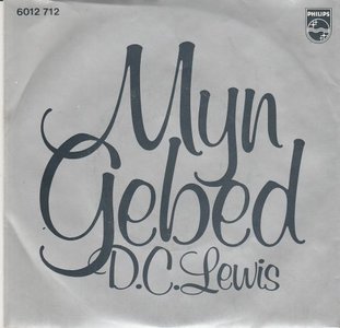 D.C. Lewis - Mijn gebed + And the clouds were coming by (Vinylsingle)