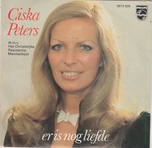 Ciska Peters - Er is nog liefde + Ji bent de man van mijn leven (Vinylsingle)