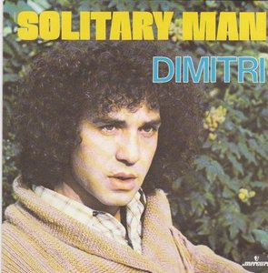 Dimitri - Solitary Man + On s'en va toujours (Vinylsingle)