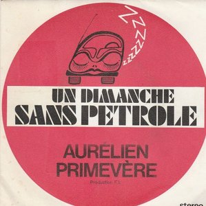 Aurelien Primevere - Un Dimanche Sans Petrole (Version Accordeon) (Vinylsingle)