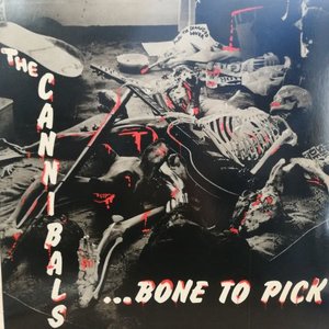 The Cannibals - Bone To Pick (Vinyl LP)