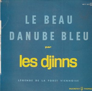 Les Djinns - Le Beau Danube Bleu + Legende De La Foret Viennoise (Vinylsingle)