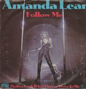 Amanda Lear - Follow me + Mother. look what they've done (Vinylsingle)