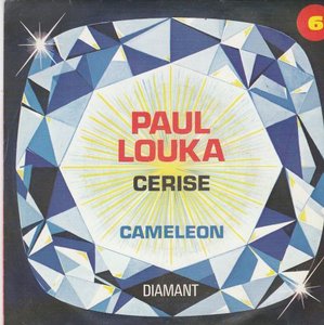 Paul Louka - Cerise + Cameleon (Vinylsingle)