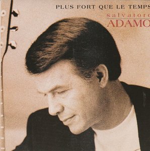 Adamo - Plus forts que le temps + Alors marchez (Vinylsingle)