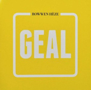 ROWWEN HEZE - GEAL (Vinyl LP)