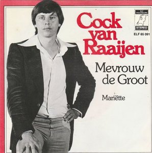 Cock van Raaijen - Mevrouw de Groot + Mariette (Vinylsingle)