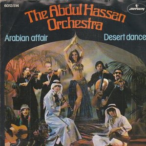Abdul Hassan Orchestra - Arabian affair + Desert dance (Vinylsingle)