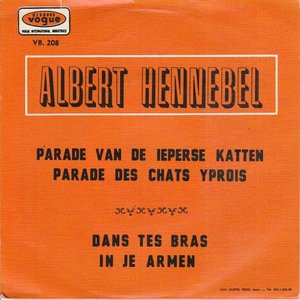 Albert Hennebel - Parade Van De Ieperse Katten  + In Je Armen (Vinylsingle)
