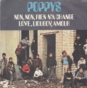 Poppys - Non, non, rien n'a change + Love lioubov amour (Vinylsingle)