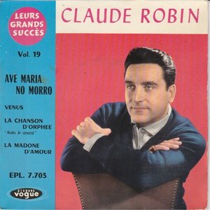 Claude Robin - Ave Maria No Morro (EP) (Vinylsingle)