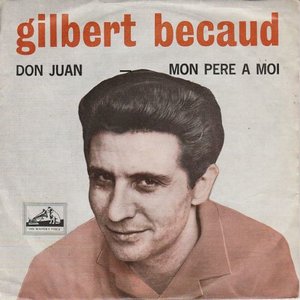 Gilbert Becaud - Don Juan + Mon Pere a moi (Vinylsingle)