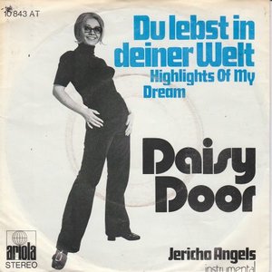 Daisy Door - Du Lebst In Deiner Welt + Jericho Angels (Vinylsingle)