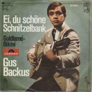 Gus Backus - Ei, Du Schone Schnitzelbank +Goldlame-Bikini (Vinylsingle)
