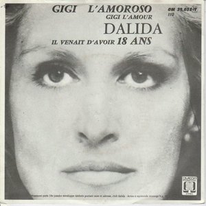 Dalida - Gigi l'amoroso + il venait d'avoir dix huit ans (Vinylsingle)