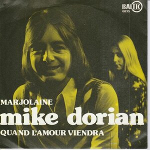 Mike Dorian - Marjolaine + Quand L,amour Viendra (Vinylsingle)