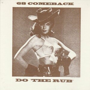 68 Comeback - The Rub + Cadillac Man (Vinylsingle)