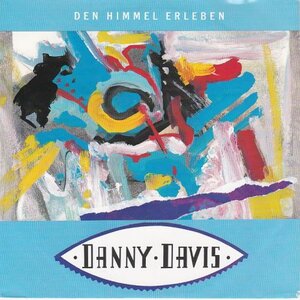 Danny Davis - Den himmel erleben + Die stadt am meer (Vinylsingle)