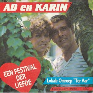 Ad en Karin - Een festival der liefde + Lokale omroep "Ter Aar` (Vinylsingle)