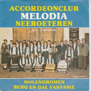 Accordeonclub Melodia - Molendromen + Berg En Dal Fantasie (Vinylsingle)