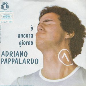 Adriano Pappalardo - E Ancora Giorno + Senza Anima (Vinylsingle)