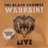 BLACK CRIOWES - WARPAINT LIVE (Vinyl LP)_