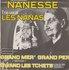 Nanesse - Grand Mer' Grand Per + Qwand Les Tchets (Vinylsingle)_