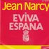 Jean Nancy - Eviva Espana + Comme Deux Colombes (Vinylsingle)_