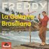Freddy Quinn - Weit ist der weg + La guitarra Brasiliana (Vinylsingle)_