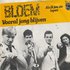 Bloem - Vooral jong blijven + Als ik jou zie lopen (Vinylsingle)_