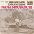 Nana Mouskouri - Enas Mithos + Odos oniron (Vinylsingle)_