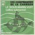 Les Compagnons de la chanson - Le sous-marin vert + Le prisonner (Vinylsingle)_